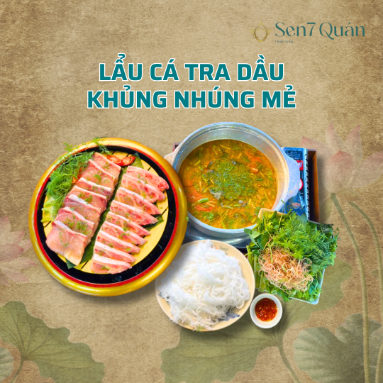 LẨU CÁ TRA DẦU KHỦNG NHÚNG MẺ
